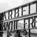 Gedenktag Nationalsozialismus, Arbeit macht frei